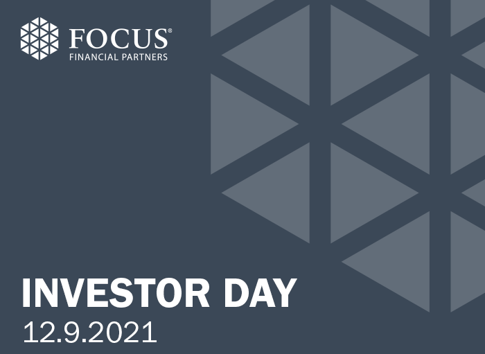Focus Financial Partners 2021 Investor Day